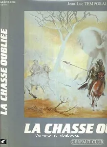 La Chasse oubliée