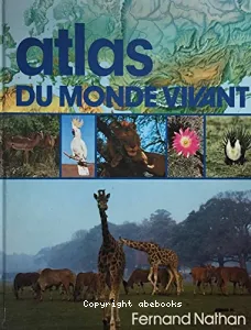 Atlas du monde vivant