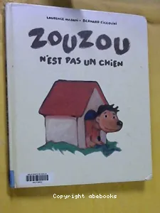 Zouzou n'est pas un chien