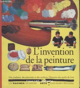 L'invention de la peinture