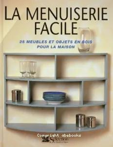 La menuiserie facile