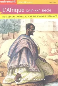 L'Afrique, XVIIIe-XXIe siècle