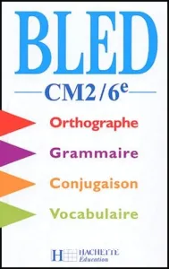 Orthographe, grammaire conjugaison vocabulaire