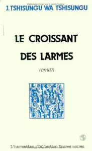 Le Croissant des larmes