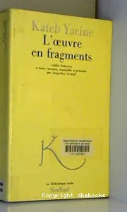 L'Oeuvre en fragments