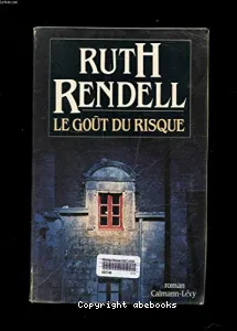 Le goût du risque