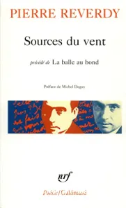 Sources du vent ; précédé de La balle au bond