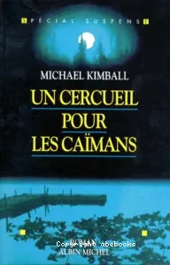 Un cercueil pour les caïmans