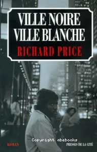 Ville noire, ville blanche