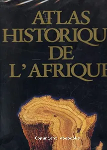 Atlas historique de l'Afrique