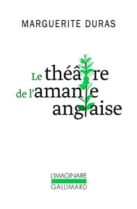 Le théâtre de l'amante anglaise