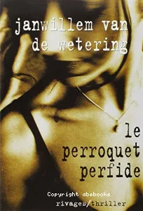 Le perroquet perfide