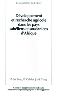 Développement et recherche agricole dans les pays sahéliens et soudaniens d'Afrique