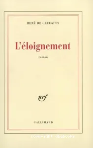 L'éloignement