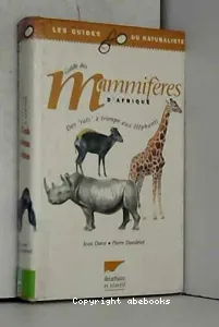 Guide des grands mammifères d'Afrique