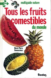 Tous les fruits comestibles du monde