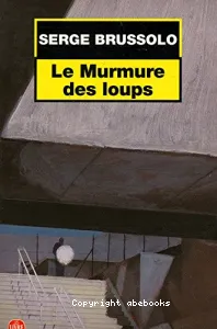 Le murmure des loups