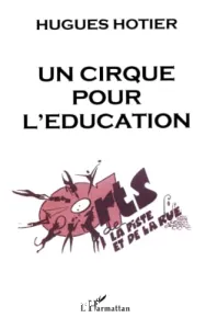 Un cirque pour l'éducation