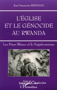 L'Église et le génocide au Rwanda