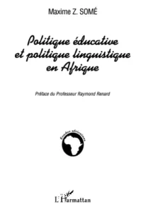 Politique éducative et politique linguistique en Afrique