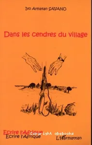 Dans les cendres du village