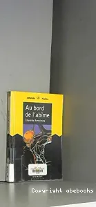 Au bord de l'abîme