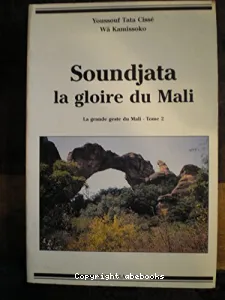 Soundjata, la gloire du Mali