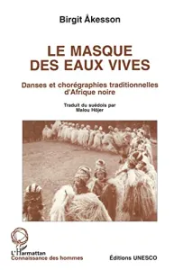 Le masque des eaux vives