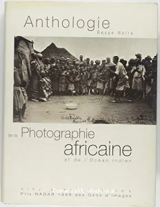 Anthologie de la photographie africaine et de l'Océan indien