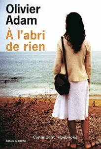 À l'abri de rien