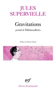 Gravitations ; précédé de 