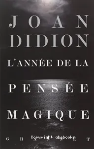 L'année de la pensée magique