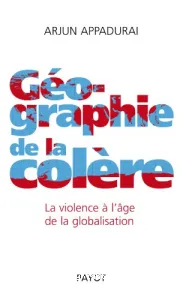 Géographie de la colère