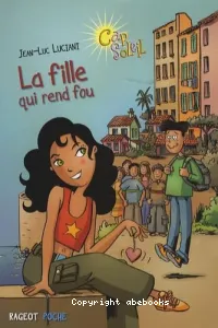 La fille qui rend fou