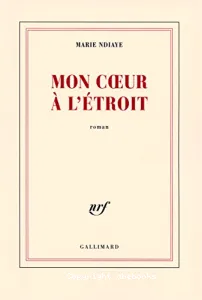 Mon cœur à l'étroit