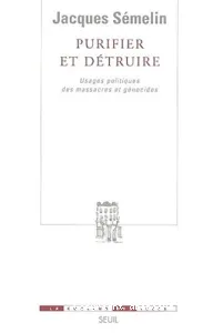 Purifier et détruire