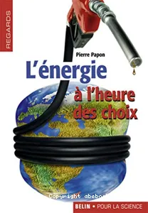 L'énergie à l'heure des choix