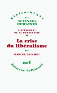 La Crise du libéralisme