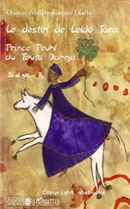 Le destin de Leldo Tara, prince peuhl du Fouta Damga