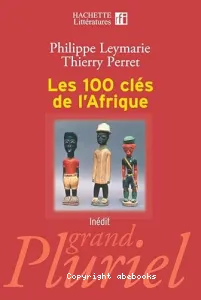 Les 100 clés de l'Afrique