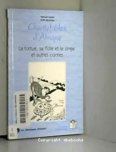 La tortue, sa flûte et le singe et autres contes