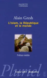 L'islam, la République et le monde