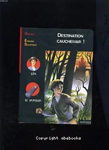 Destination cauchemar !