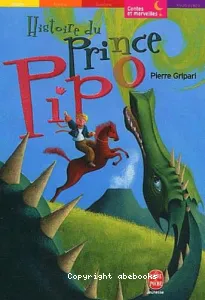 Histoire du prince Pipo, de Pipo le cheval et de la princesse Popi