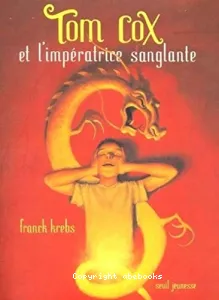 Tom Cox et l'impératrice sanglante