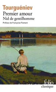 Premier amour ; précédé de Nid de gentilhomme