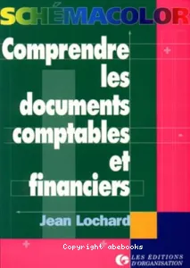 Comprendre les documents comptables et financiers