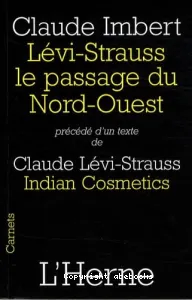 Levi-Strauss, le passage du Nord-Ouest