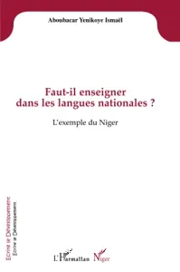 Faut-il enseigner dans les langues nationales ?