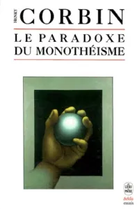 Le paradoxe du monothéisme